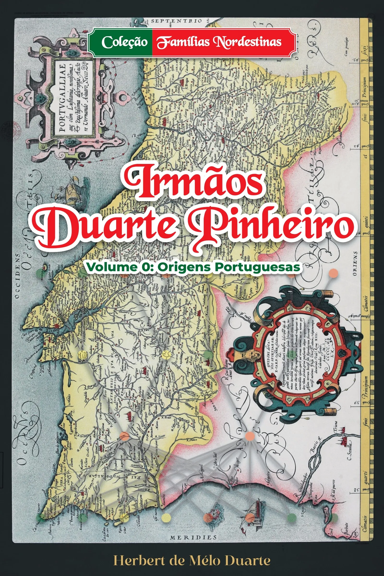 Capa do livro Irmãos Duarte Pinheiro — Volume 0: Origens Portuguesas
